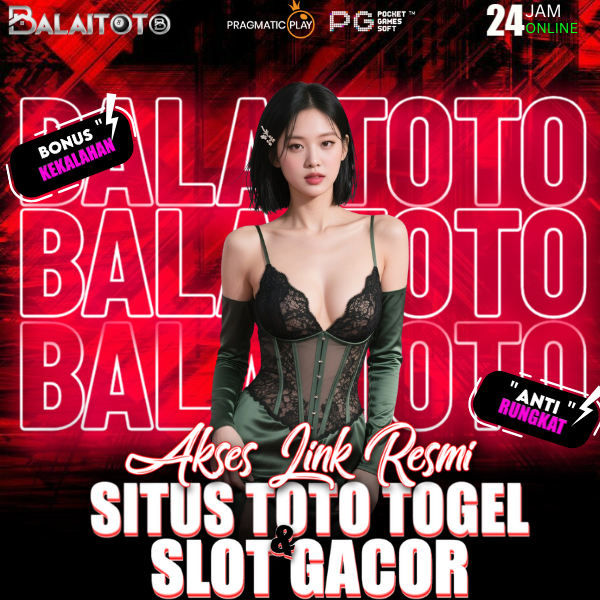 BALAITOTO » Pusat Pendaftaran Resmi Situs Slot Gacor Hari Ini & Toto Togel 4D Terpercaya